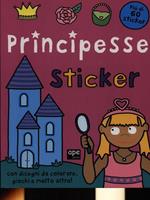 Principesse. Sticker. Con adesivi. Ediz. illustrata
