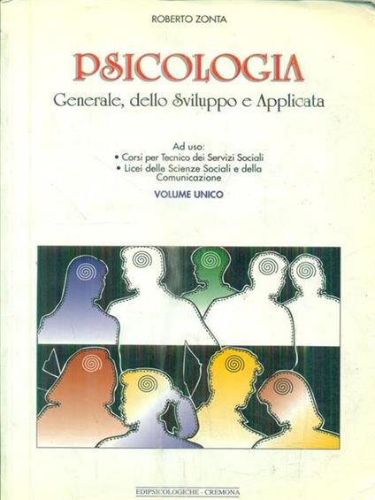 Psicologia generale e della comunicazione. Per gli Ist. Professionali - copertina