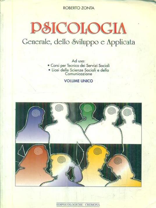 Psicologia generale e della comunicazione. Per gli Ist. Professionali - copertina
