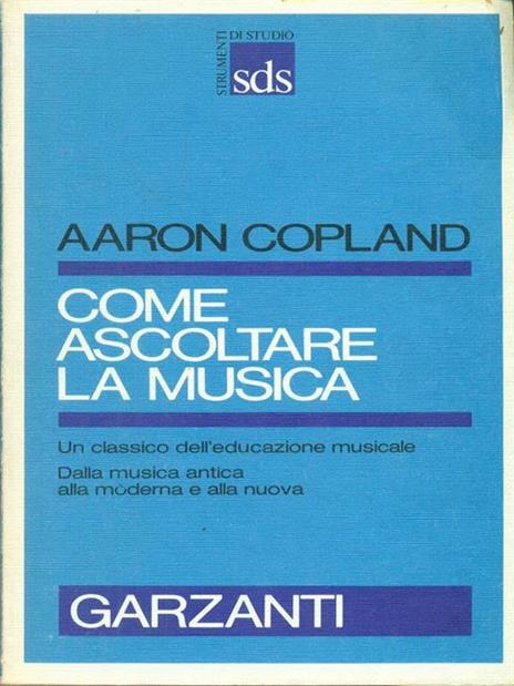 Come ascoltare la musica - Aaron Copland - copertina