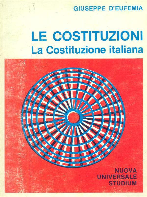 Le  costituzioni La costituzione Italiana