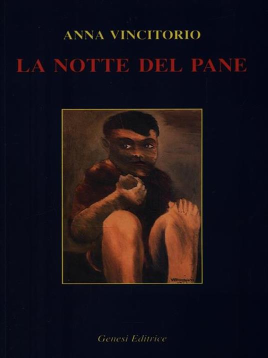 La notte del pane - Anna Vincitorio - copertina