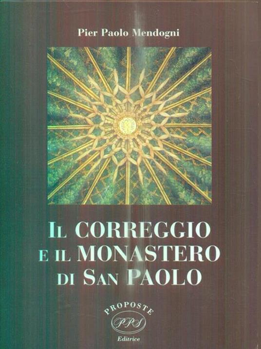 Il Correggio e il monastero di San Paolo - P. Paolo Mendogni - copertina