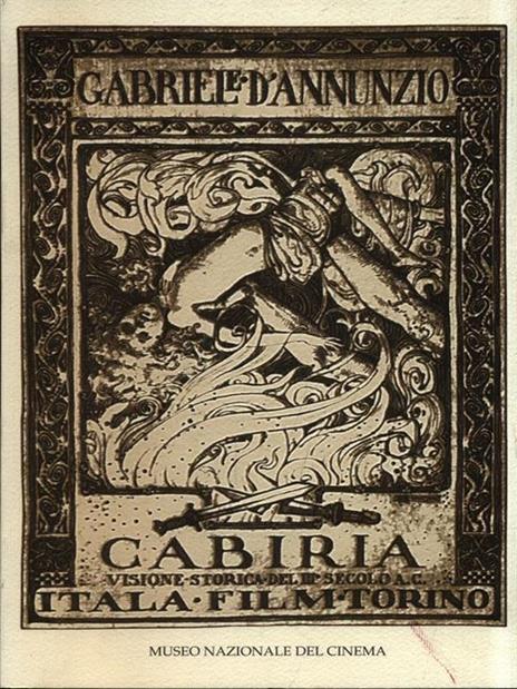 Il restauro di Cabiria - Museo Nazionale del Cinema - Sergio Toffetti - copertina