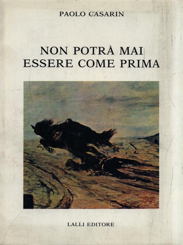 Non potrà mai essere come prima