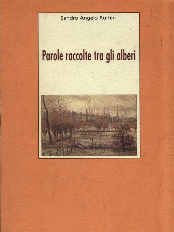 Parole raccolte tra gli alberi