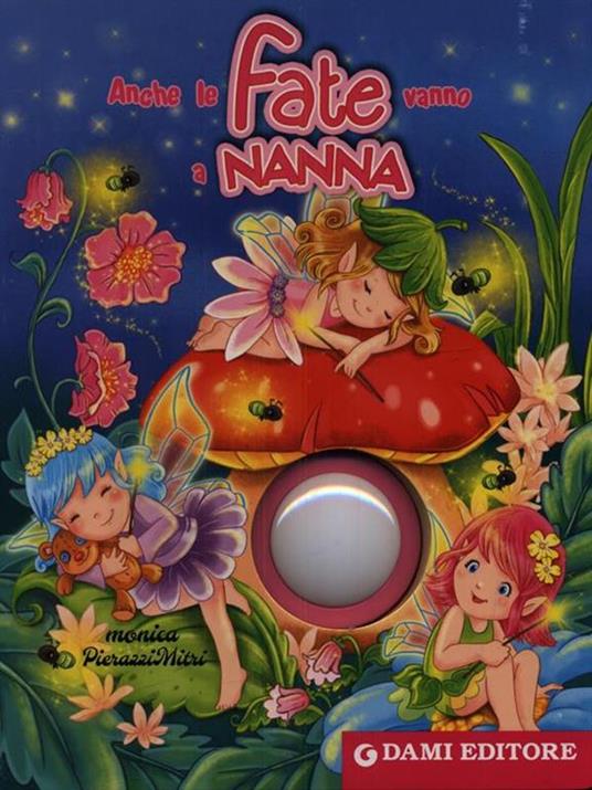 Anche le fate vanno a nanna - Monica Pierazzi Mitri - copertina