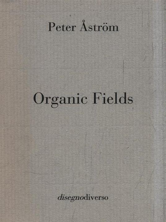 Organic Fields - Peter Astrom - copertina