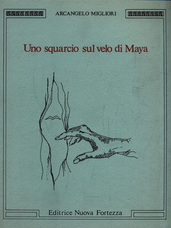 Uno squarcio sul velo di Maya