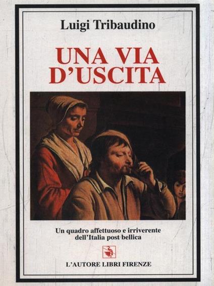 Una via d'uscita - Luigi Tribaudino - copertina
