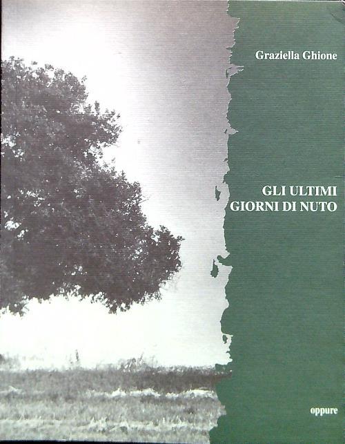 Gli ultimi giorni di Nuto