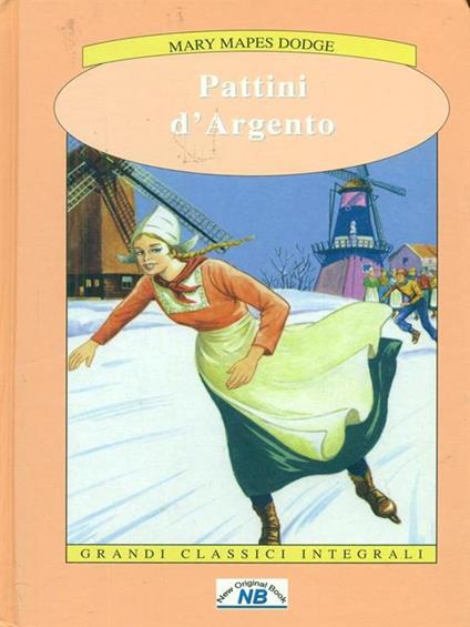 Pattini d'Argento - Mary Mapes Dodge - copertina