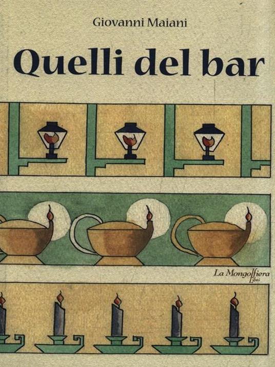 Quelli del bar - Giovanni Maiani - copertina