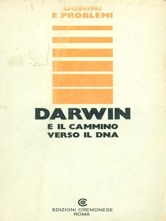 Darwin e il cammino verso il DNA - Carlo De La Fuente - copertina