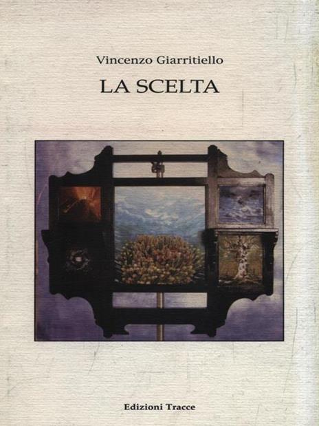 La scelta - Vincenzo Giarritiello - copertina