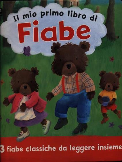 Il mio primo libro di fiabe. Ediz. illustrata - Li Amanda,Amanda Gulliver - copertina