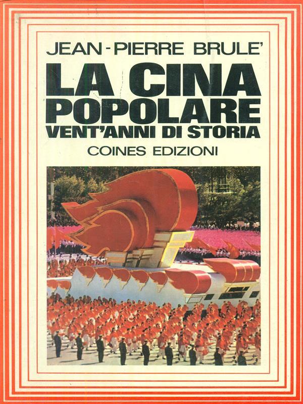La  Cina popolare Vent'anni di storia