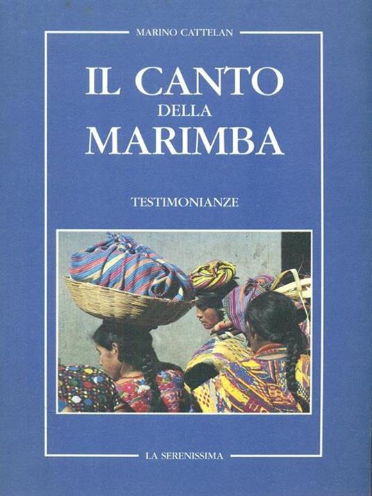 Il  canto della marimba - Marino Cattelan - copertina