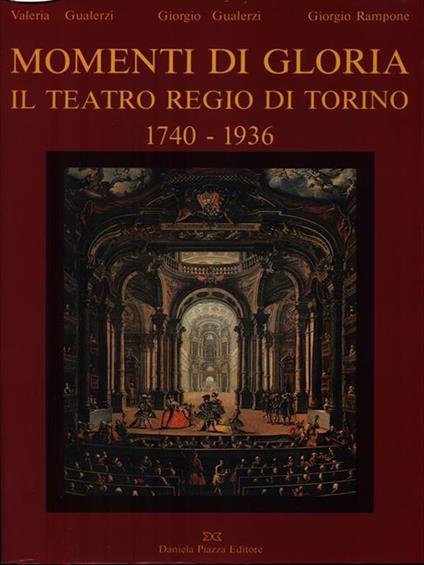 Momenti di gloria. Il Teatro Regio di Torino 1740-1936 -   - copertina