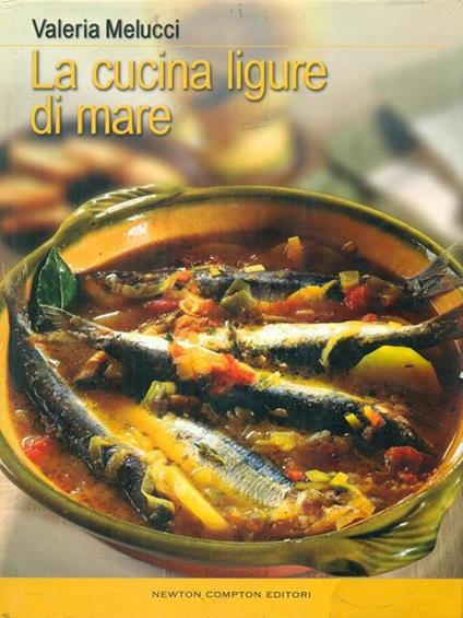 La cucina ligure di mare - Valeria Melucci - copertina