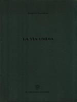 La via umida