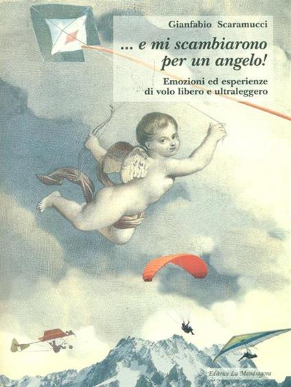 ...e mi scambiarono per un angelo! - Gianfabio Scaramucci - copertina