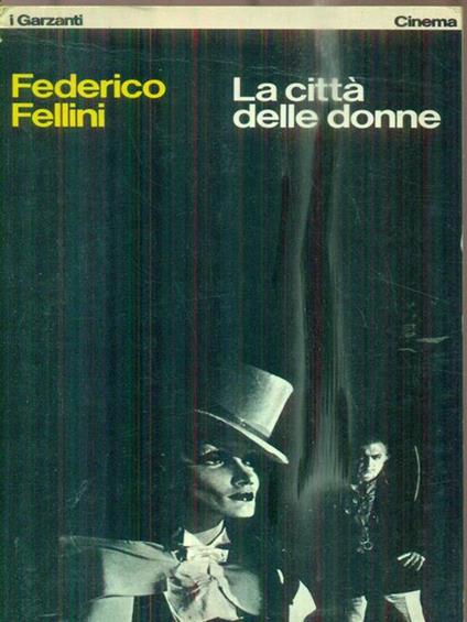 La città delle donne - Federico Fellini - copertina