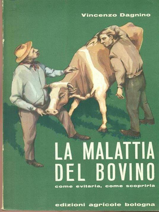 La  malattia del bovino - Virgilio Dagnino - copertina