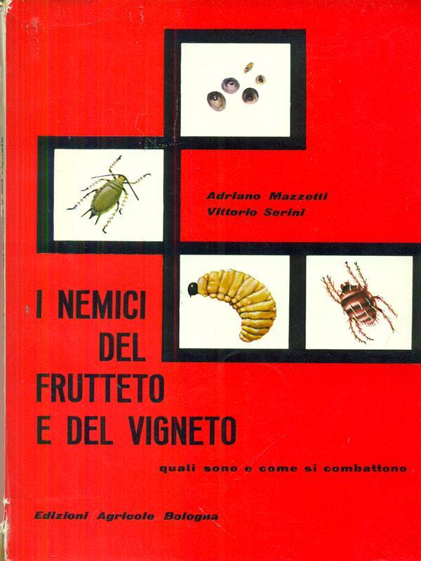 I  nemici del frutteto e del vigneto