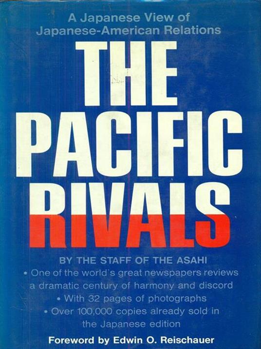 The  pacific rivals - Edwin O. Reischauer - copertina
