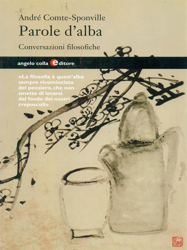 Parole d'alba. Conversazioni filosofiche