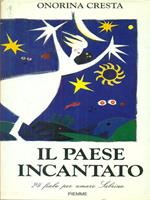 Il paese incantato. 24 fiabe per amare Sabrina