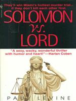 Solomon VS. Lord