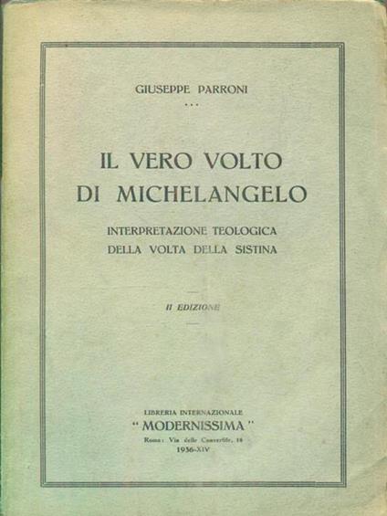 Il vero volto di Michelangelo - Giuseppe Parroni - copertina