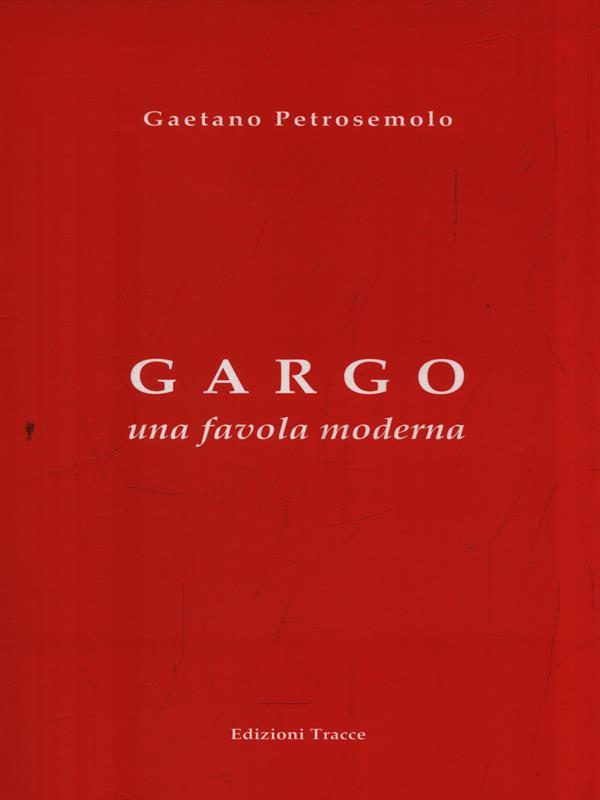 Gargo una favola moderna
