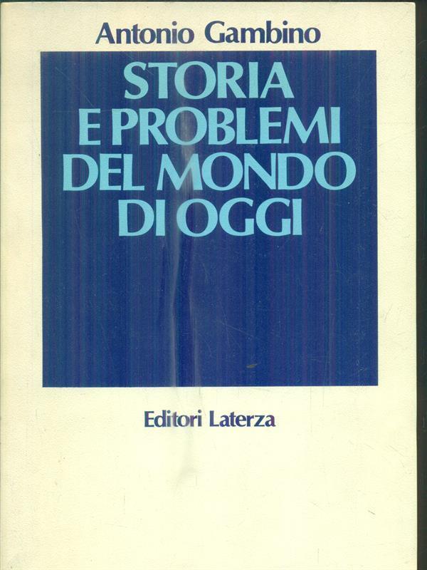 Storia e problemi del mondo di oggi