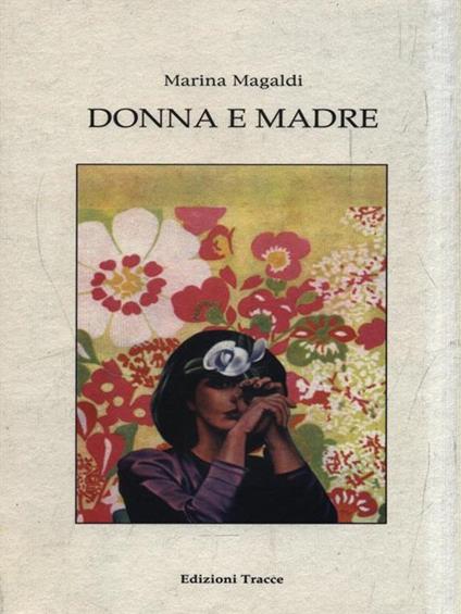 Donna e madre - Marina Magaldi - copertina