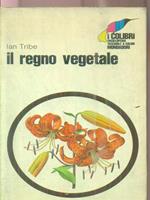 Il regno vegetale