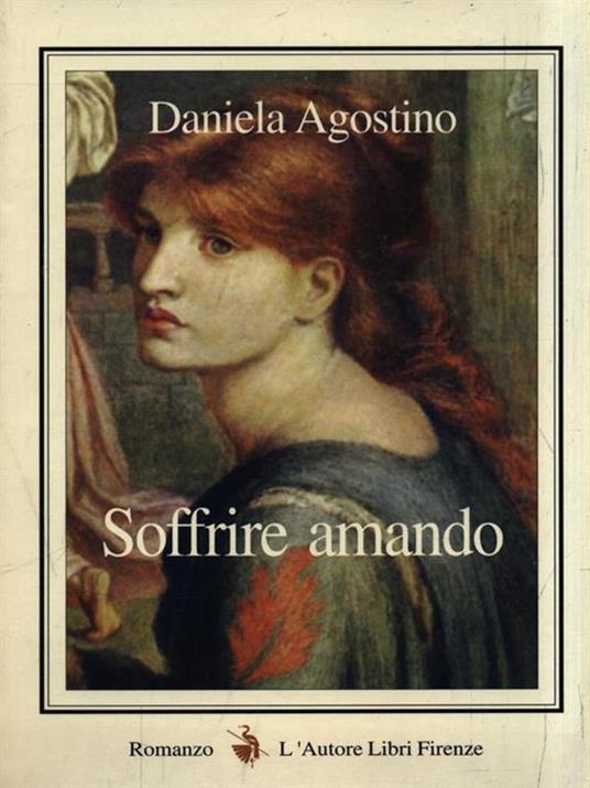Soffrire amando - Daniela Agostino - copertina