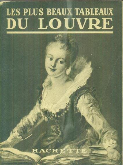 Les plus beaux tableaux du Louvre -   - copertina