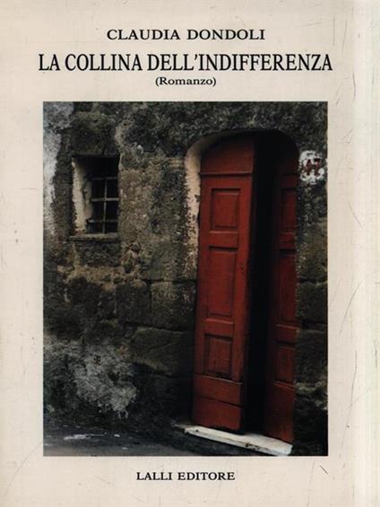 La collina dell'indifferenza - Claudia Dondoli - copertina
