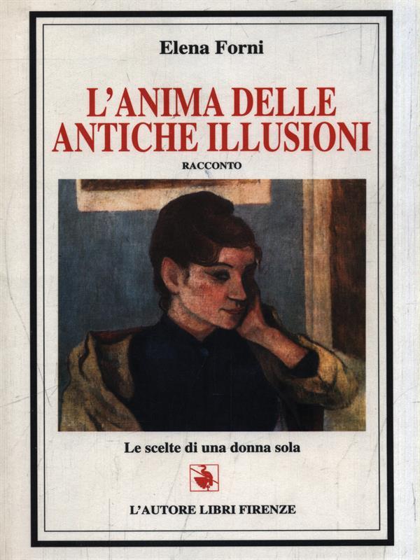 L' anima delle antiche illusioni