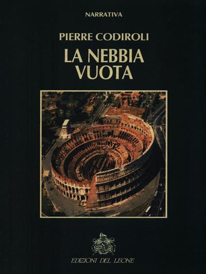 La nebbia vuota - Pierre Codiroli - copertina