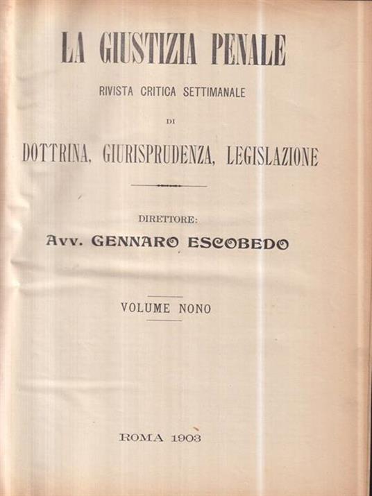 La giustizia penale vol. nono - Gennaro Escobedo - copertina