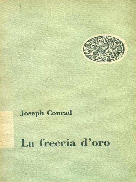 La  freccia d'oro - Joseph Conrad - copertina
