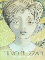 Dino Buzzati. Parole e colori