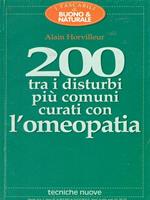 200 tra i disturbi più comuni curati con l'omeopatia