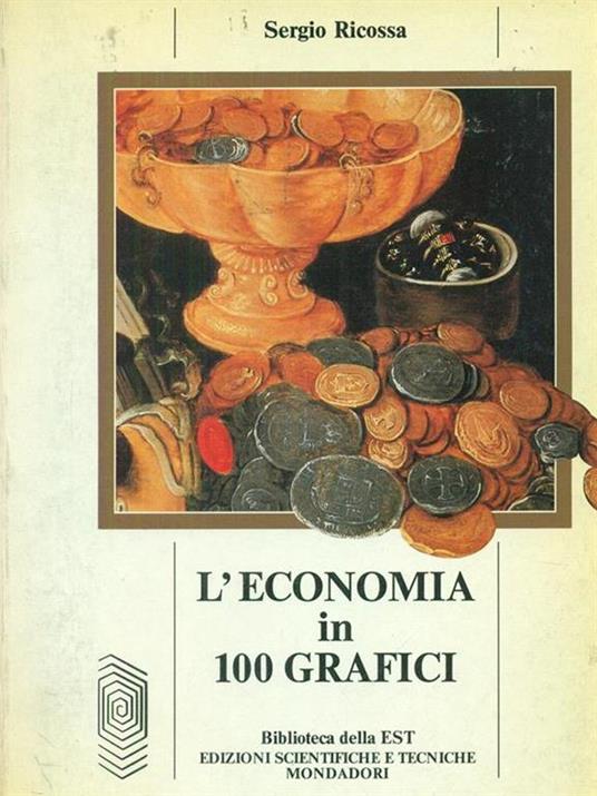L' economia in 100 grafici - Sergio Ricossa - copertina