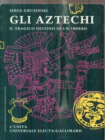 Gli  aztechi - Serge Gruzinski - copertina