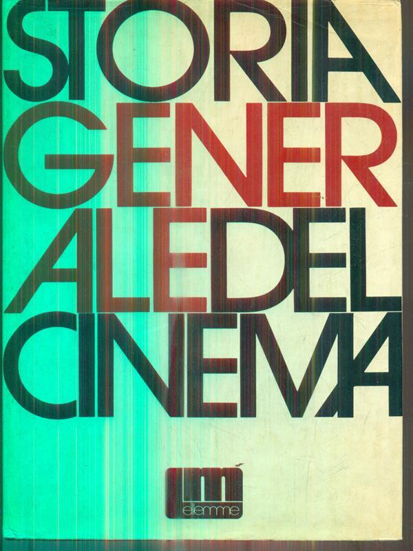Storia generale del cinema. Vol primo